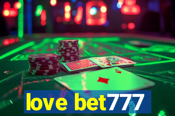 love bet777